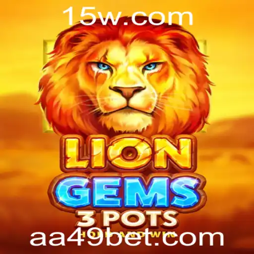 Descubra a Emoção do LionGems3pots e Vença com a 49bet