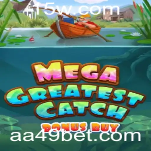Aventuras e Recompensas: Explorando MegaGreatestCatchBonusBuy